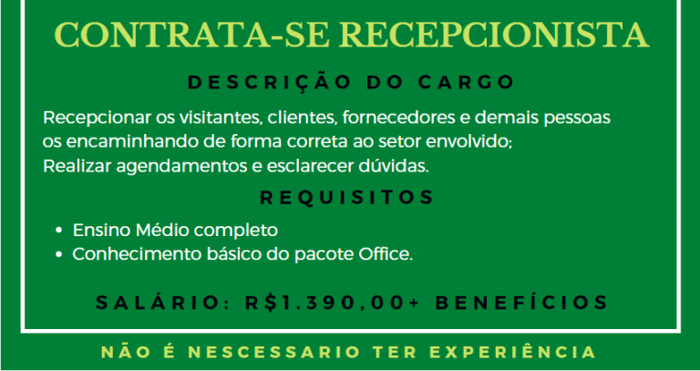 VAGA PARA RECEPCIONISTA – Ensino médio completo