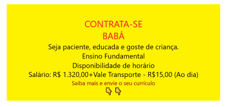 CONTRATA-SE UMA BABÁ PARA INÍCIO IMEDIATO