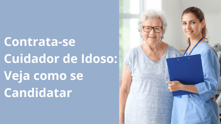 Contrata-se Cuidador de Idosos