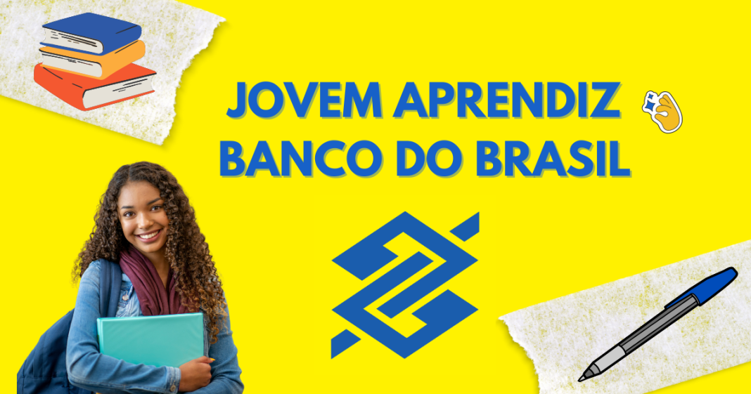 Jovem Aprendiz Banco Do Brasil 2024: Veja as Inscrições, Requisitos E Benefícios