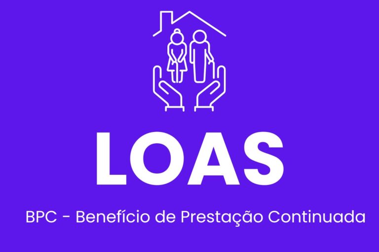 LOAS Aposentadoria: Tudo o Que Você Precisa Saber